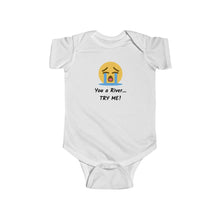 Load image into Gallery viewer, Infant Fine Jersey Bodysuit - Cry You a River, Try Me!
