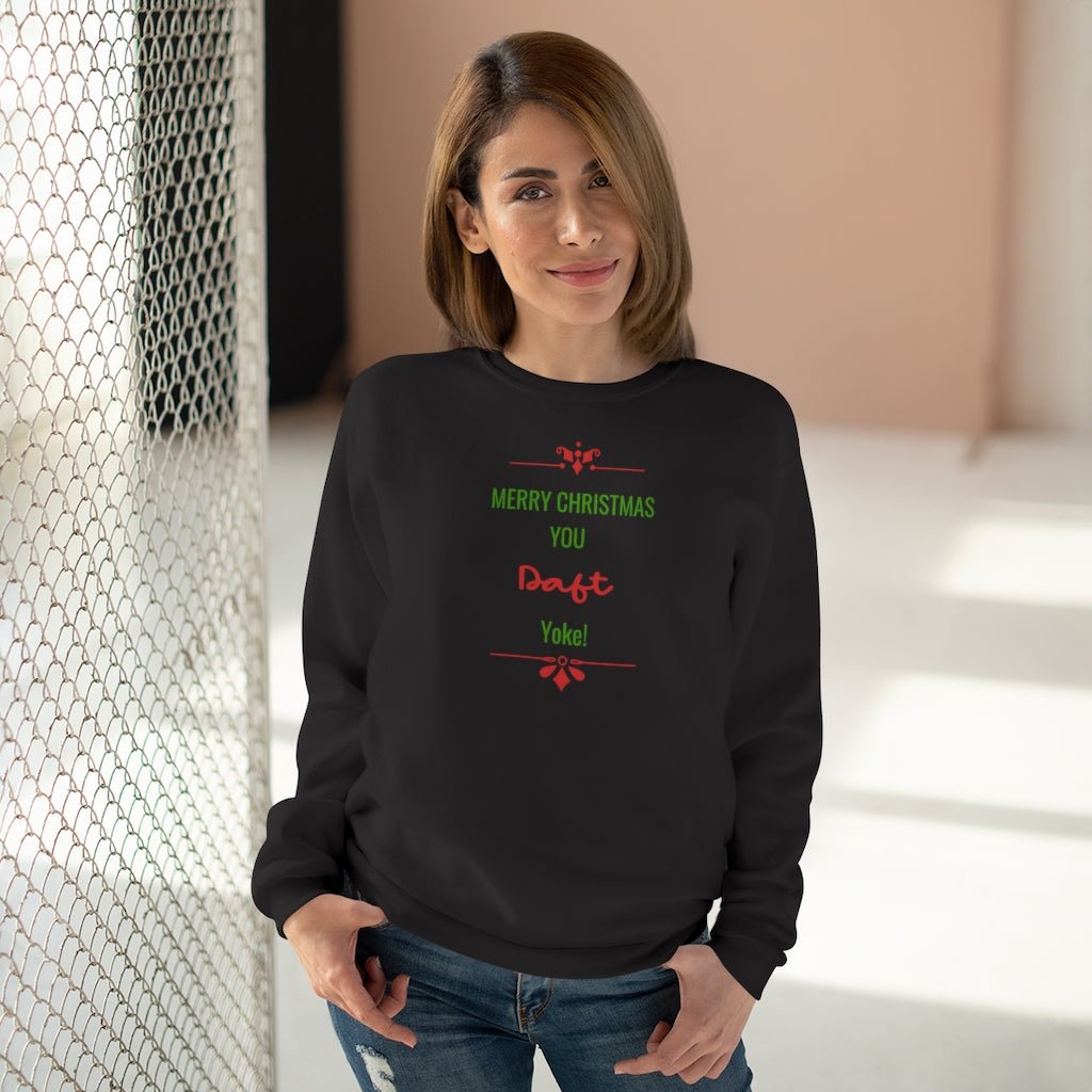 Fun Christmas sweater or Jumper - 'Merry Christmas You Daft Yoke