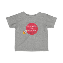 Load image into Gallery viewer, Infant Fine Jersey Tee - I will be going to Mars, me
