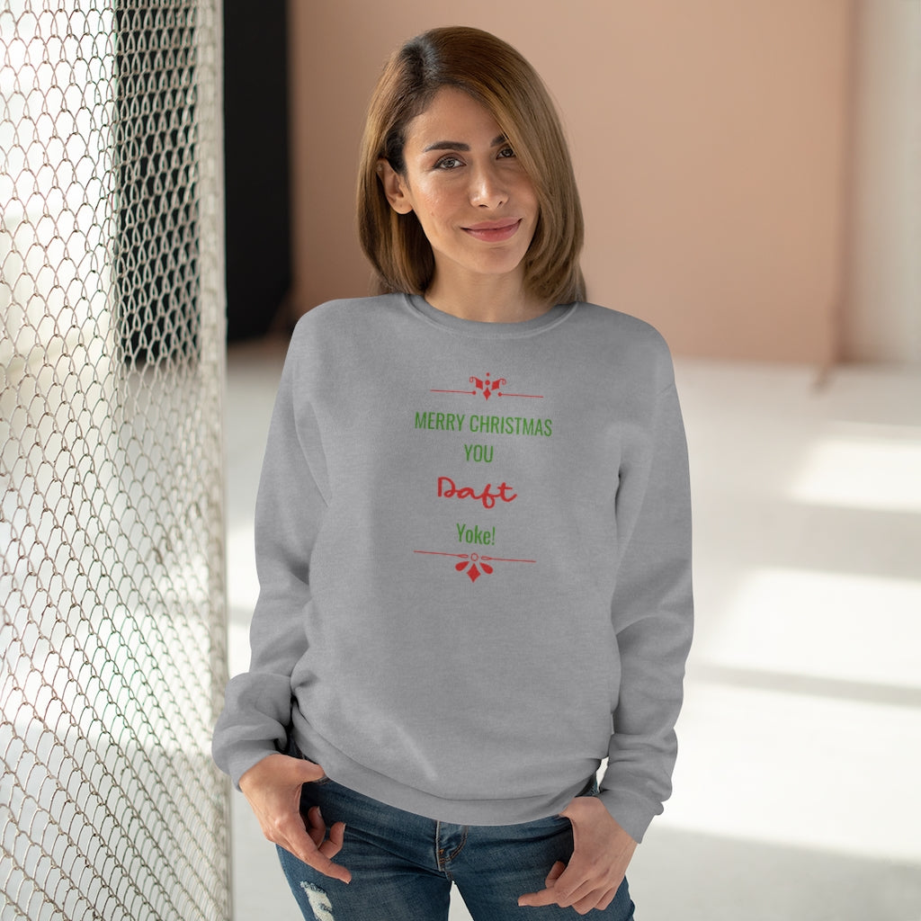 Fun Christmas sweater or Jumper - 'Merry Christmas You Daft Yoke