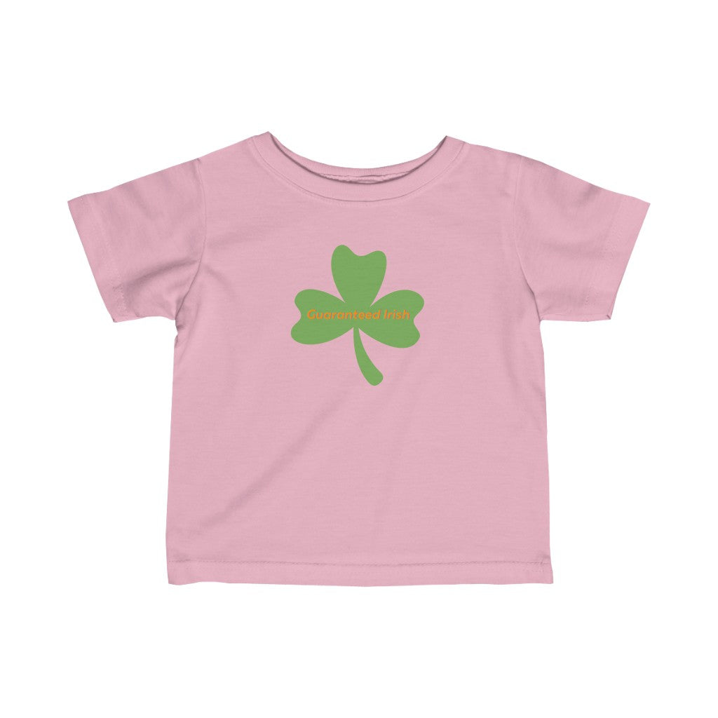 Infant Fine Jersey Tee - Guaranteed Irish (with green Shamrock)