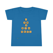 Load image into Gallery viewer, Toddler T-shirt - I Am a Big Deal
