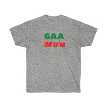 Load image into Gallery viewer, Unisex Ultra Cotton Tee - &#39;GAA Mum (Green &amp; Red) Design
