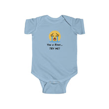 Load image into Gallery viewer, Infant Fine Jersey Bodysuit - Cry You a River, Try Me!
