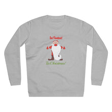 Load image into Gallery viewer, Unisex Rise Organic Cotton Sweatshirt - Don&#39;t Pandemic &#39;Tis Christmas!
